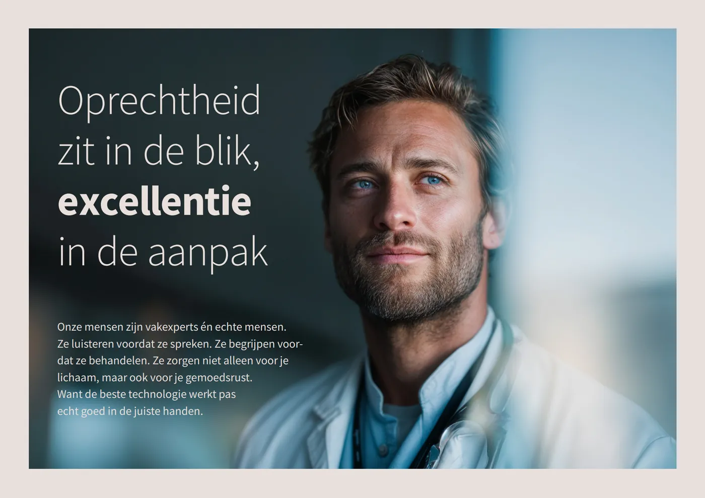 Campagnebeeld van Amalia van Oranje Klinieken met arts en de tekst Oprechtheid zit in de blik
